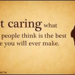 How Not to Care What Other People Think